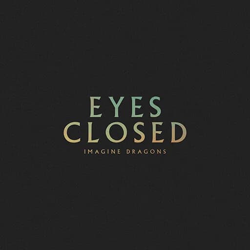 Eyes Closed