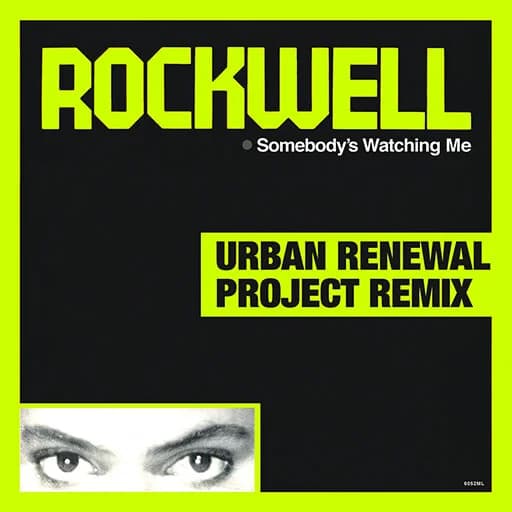 Somebody's Watching Me (Urban Renewal Project Remix)